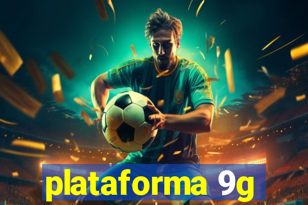 plataforma 9g